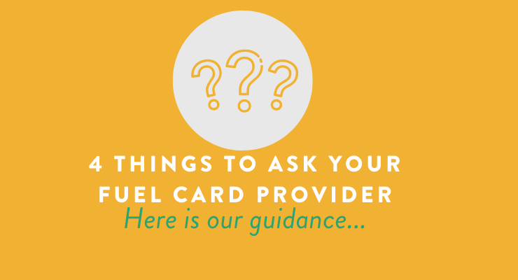 4 things to ask your fuel card provider