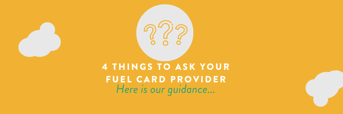 4 things to ask your fuel card provider